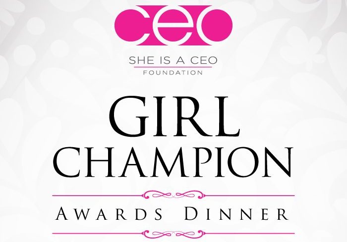 THE SHE IS A CEO FOUNDATION WILL HONOR GIRL CHAMPIONS AT AWARDS DINNER